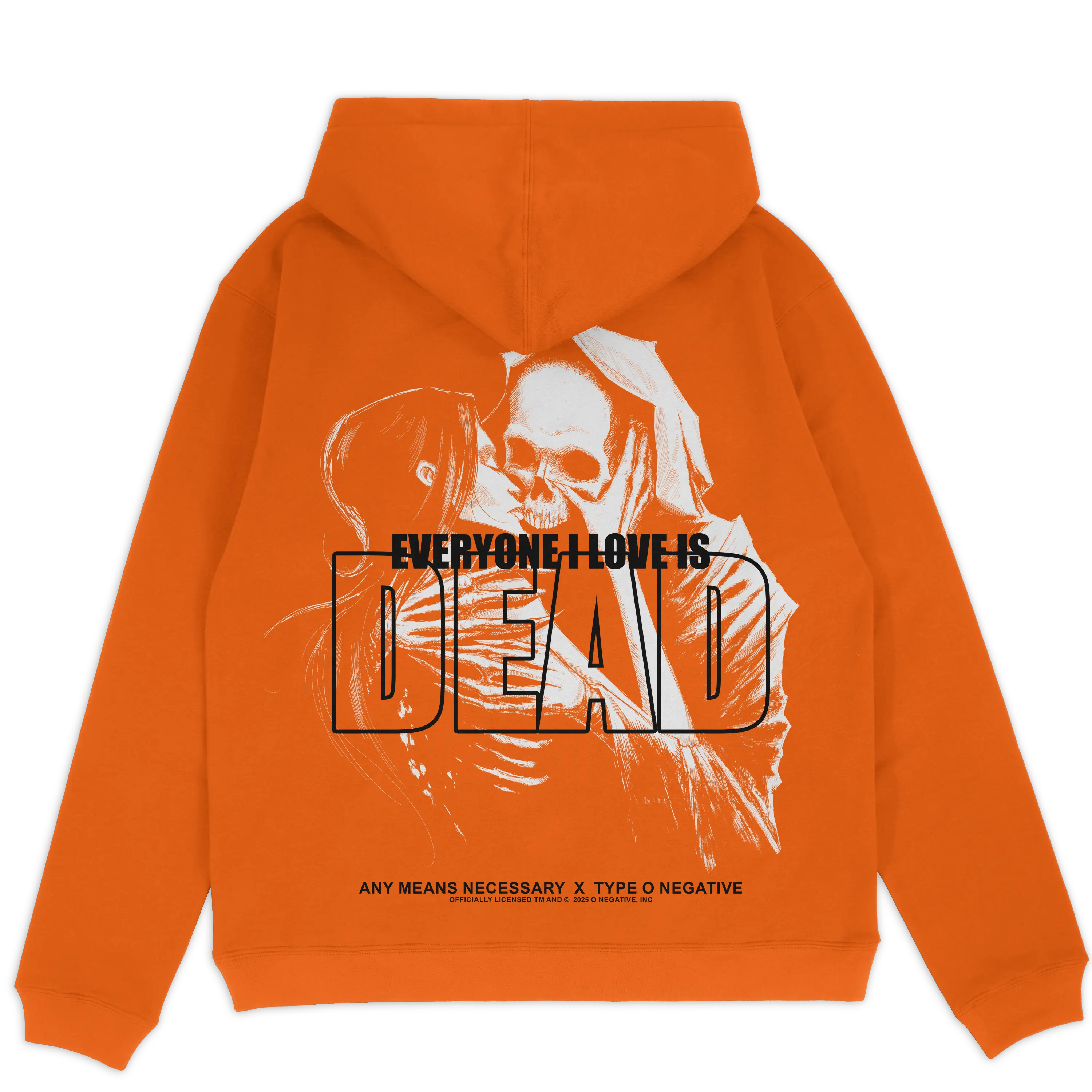 Everyone I Love Is Dead Pullover Hoodie Orange Any Means Necessary Clothing