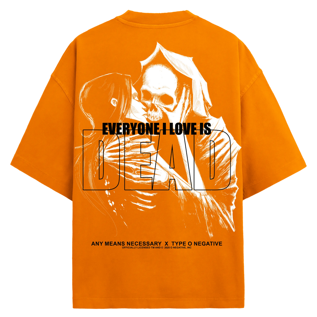 Everyone I Love Is Dead T-Shirt Orange Any Means Necessary Clothing