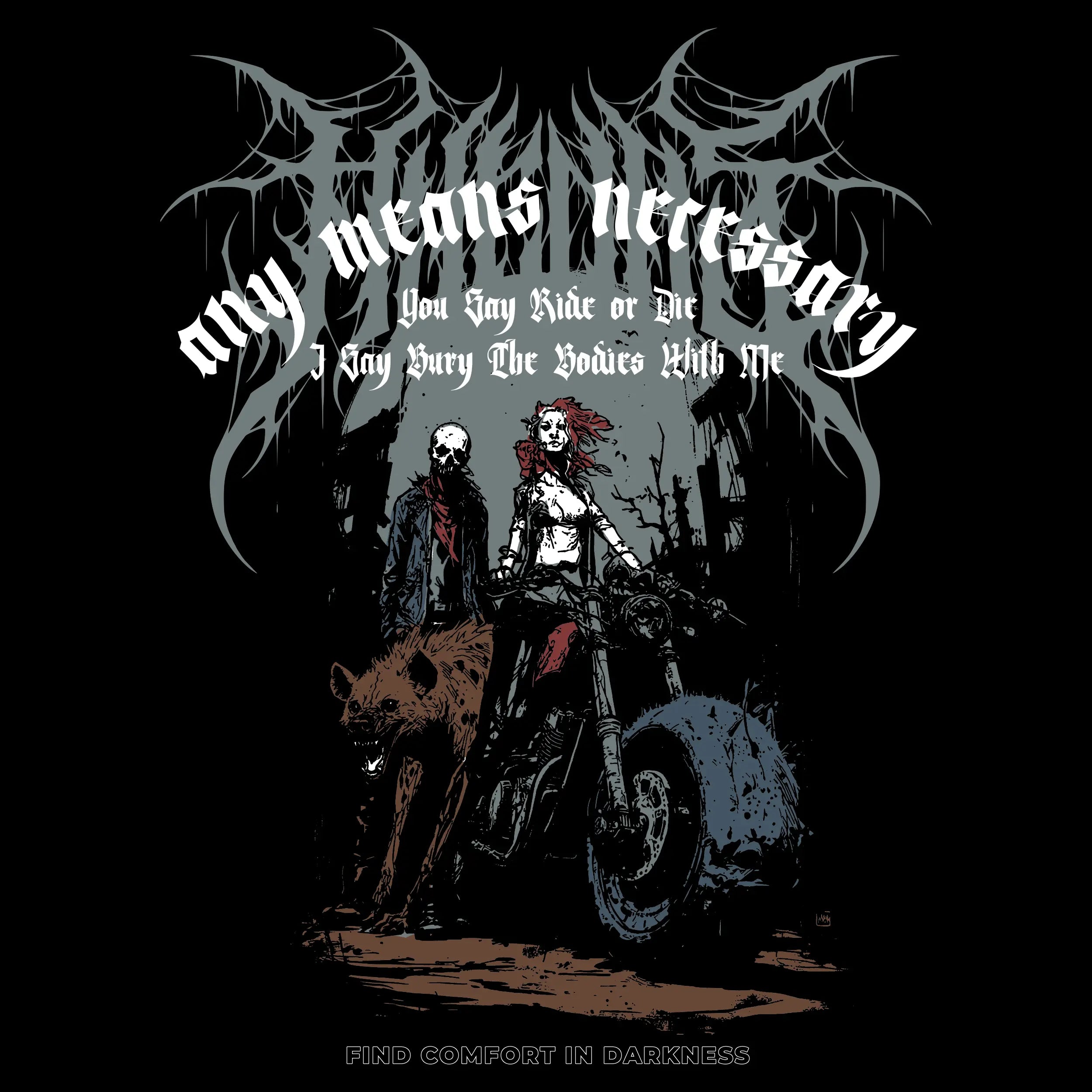 Ride or Die T-Shirt Any Means Necessary Clothing